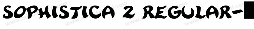 Sophistica 2 Regular字体转换